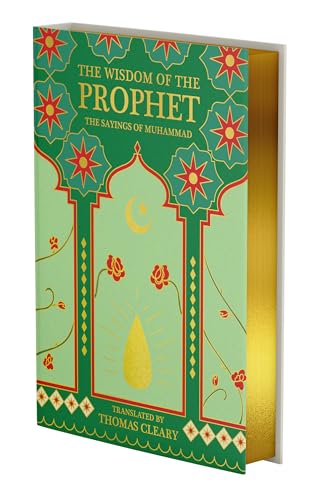 The Wisdom of the Prophet: The Sayings of Muhammad | 200+ Hadiths Offering Wisdom, Guidance, and Inspiration for Every Seeker | Premium Hardback Edition with Gold-gilded edges, Perfect for Gifting - Retail Maharaj