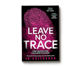 Leave No Trace: The new thriller from the author of the Theakstons Crime Novel of the Year, In the Blink of an Eye - Retail Maharaj