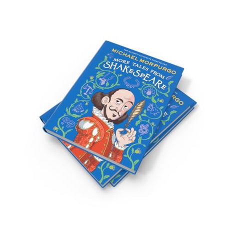 More Tales from Shakespeare: A beautifully illustrated children’s collection of Shakespeare’s plays, retold by the bestselling storyteller. - Retail Maharaj