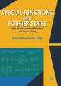 Special Functions and Fourier Series: With Boundary Value Problems and Curve Fitting - Retail Maharaj