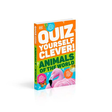 Quiz Yourself Clever! Animals of the World (DK Quiz Yourself Clever) - Retail Maharaj