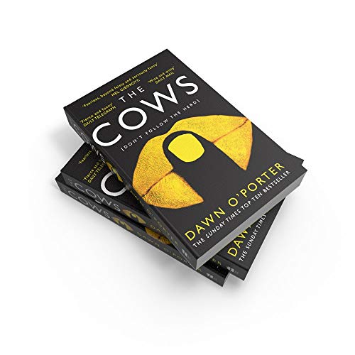 The Cows: The bold, brilliant and hilarious Sunday Times Top Ten bestseller: The bold, brilliant and hilarious Sunday Times Top Ten bestseller from the author of Cat Lady - Retail Maharaj