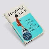 The Land of Sweet Forever: From the multi-million copy bestselling author of To Kill a Mockingbird: The beautiful collection from the bestselling literary great and author of To Kill a Mockingbird - Retail Maharaj