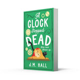 A Clock Stopped Dead: A wonderfully witty British cosy mystery for fans of Richard Osman: Book 3 (The Retired Teacher Mysteries) - Retail Maharaj