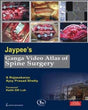 Jaypee’s Ganga Video Atlas of Spine Surgery Over 50 Procedures in 6 DVDs - Retail Maharaj