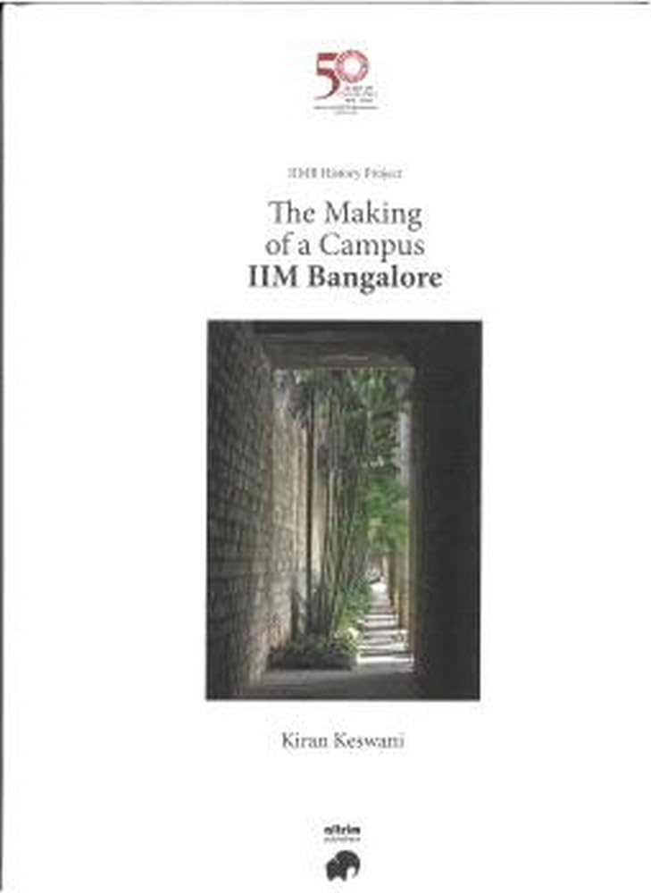 The Making of a Campus, IIM Bangalore - Retail Maharaj