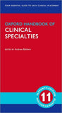 OXFORD HANDBOOK OF CLINICAL SPECIALTIES (OXFORD MEDICAL HANDBOOKS) - Retail Maharaj