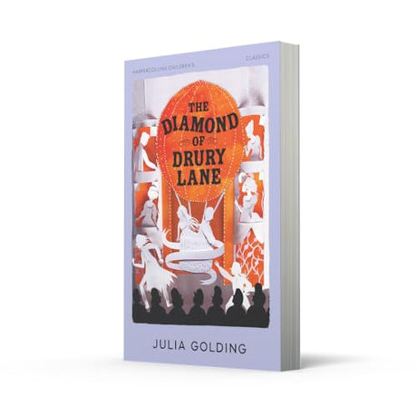 The Diamond of Drury Lane: A Waterstones Children's Book Prize Winning Historical Fiction Mystery (HarperCollins Children’s Classics) - Retail Maharaj