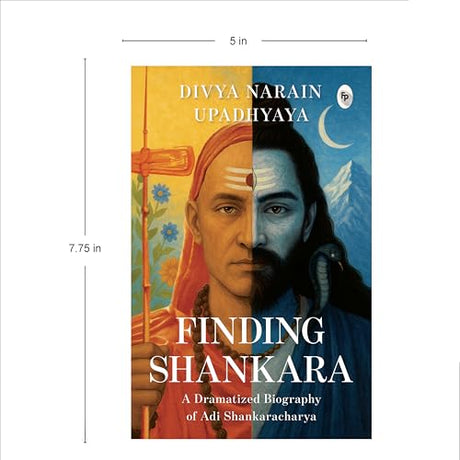 Finding Shankara: A Dramatized Biography of Adi Shankaracharya - Retail Maharaj