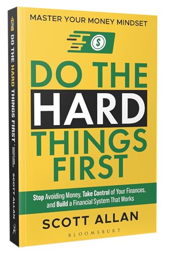 Do the Hard Things First: Master Your Money Mindset: Stop Avoiding Money, Take Control of Your Finances, and Build a Financial System That Works - Retail Maharaj