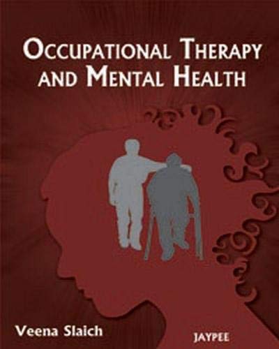 Occupational Therapy and Mental Health - Retail Maharaj