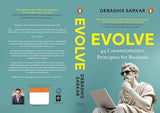 Evolve: 49 Counterintuitive Principles for Business | A Practical Guide to Strategic Thinking, Innovation and Competitive Advantage - Retail Maharaj