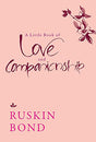 A Little Book Of Love And Companionship - Retail Maharaj