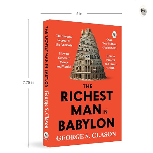 The Richest Man in Babylon – George S. Clason | The Classic Guide to Financial Freedom, Wealth Building & Money Management | Complete Original Classic – Premium Paperback Edition - Retail Maharaj