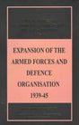 Expansion of the Armed Forces and Defence Organisation 1939-45 - Retail Maharaj