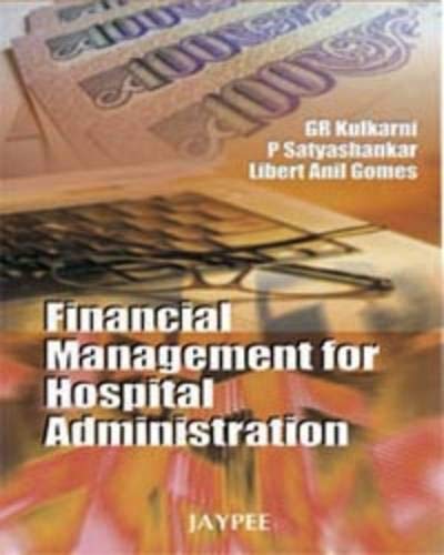 Financial Management for Hospital Administration - Retail Maharaj