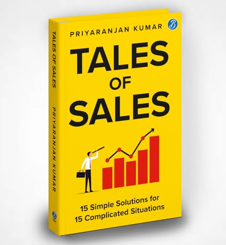 Tales of Sales: 15 Simple Solutions for 15 Complicated Situations | Practical Secrets of Closing the Sale - Retail Maharaj