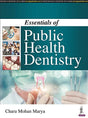 Essentials of Public Health Dentistry - Retail Maharaj