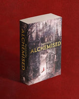 Alchemised: A Sweeping Gothic Fantasy Charged With Darkness, Alchemy, and Forbidden Power: (English Edition) - Retail Maharaj