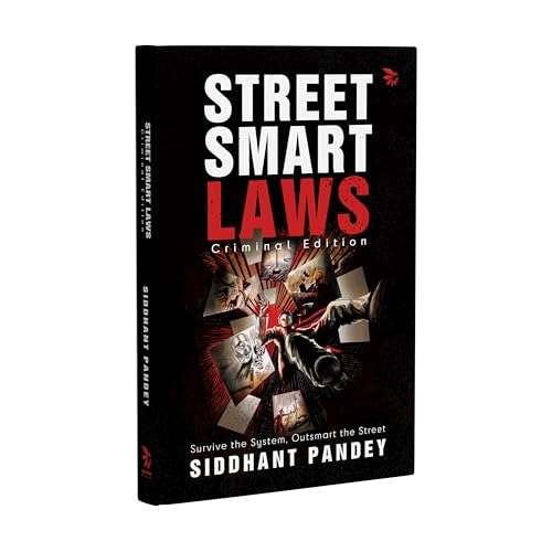 Street Smart Laws: Criminal Edition(Survive the System, Outsmart the Street) - Retail Maharaj
