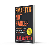 Smarter Not Harder : The Biohacker’s Guide to Getting the Body and Mind You Want - Retail Maharaj
