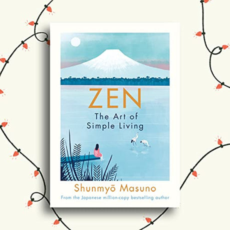 Zen: The Art of Simple Living - Retail Maharaj