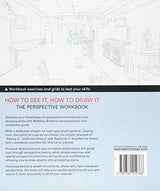 How to See It, How to Draw It: The Perspective Workbook - Retail Maharaj