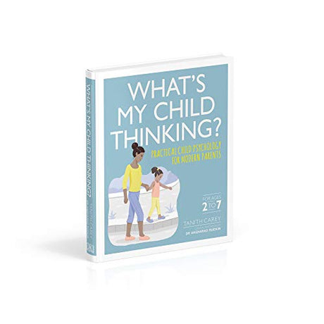 What's My Child Thinking?: Practical Child Psychology for Modern Parents - Retail Maharaj