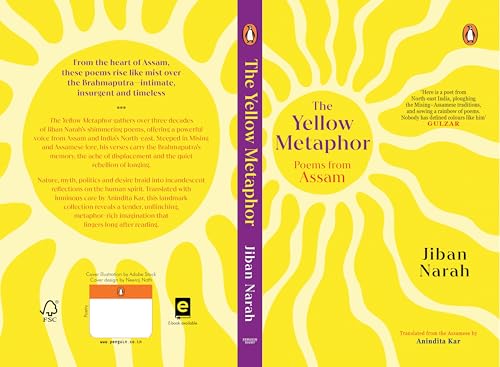 The Yellow Metaphor: Poems from Assam | Contemporary Indian Poetry in Translation from the North-East on Memory, Longing and Identity - Retail Maharaj