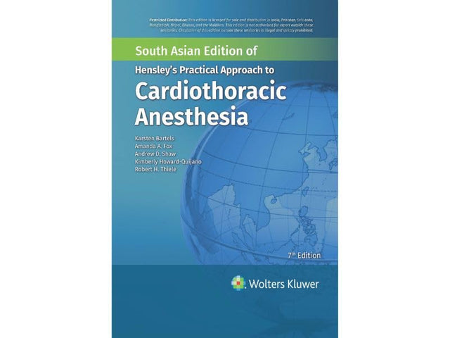 HENSLEYS PRACTICAL APPROACH TO CARDIOTHORACIC ANESTHESIA 7ED (SAE) (HB 2025) - Retail Maharaj