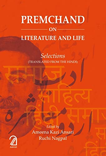 Premchand on Literature and Life: Selections (Translated from the Hindi) - Retail Maharaj