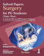 Solved Papers Surgery for PG Students (Topic Wise) - Retail Maharaj