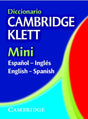 DICCIONARIE CAMBRIDGE KLETT MINI : ESPANOL-INGLES CAMB KLETT MINI DICTIONARY : ENGLISH-SPANISH - Retail Maharaj