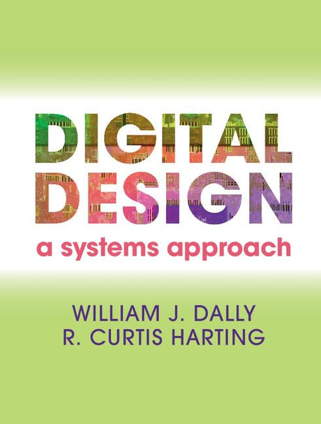 Digital Design: A Systems Approach - Retail Maharaj