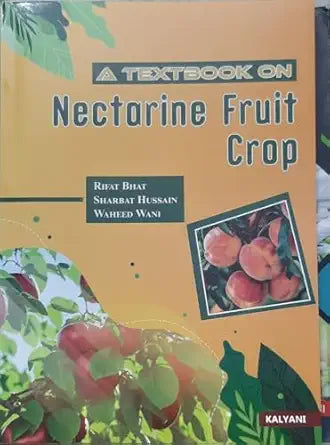A Textbook on Nectarine Fruit Crops