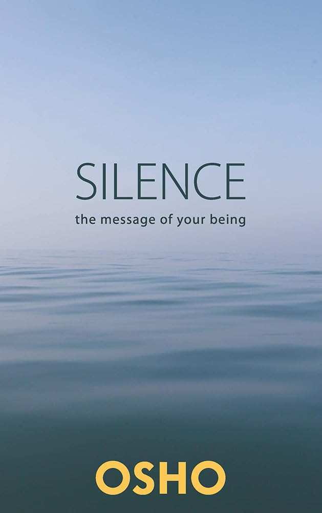Silence the Message of Your Being - Retail Maharaj