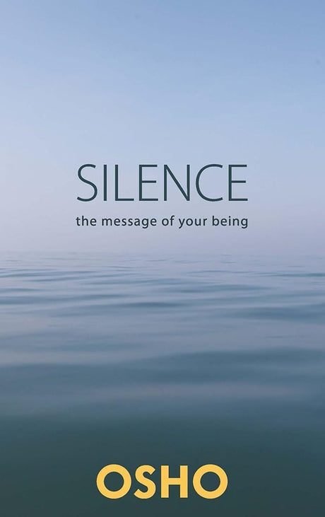 Silence the Message of Your Being - Retail Maharaj