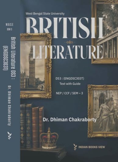 British Literature DS ENGHSE303T, Sem-3, WBSU: Text with Guide Book (English Version)