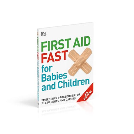 First Aid Fast for Babies and Children: Emergency Procedures for all Parents and Carers - Retail Maharaj