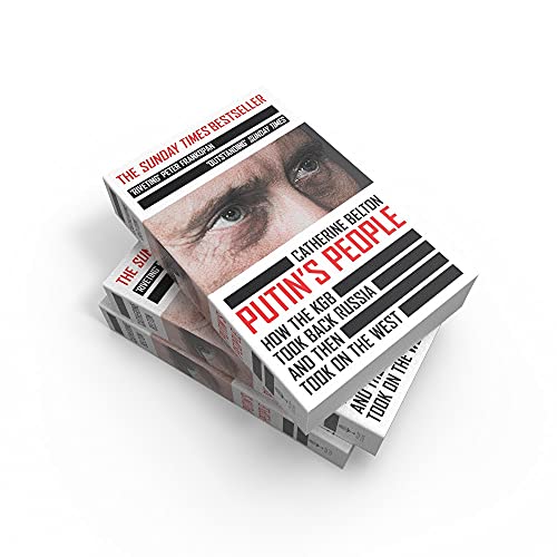 Putin’s People: A Times Book of the Year 2021 – The Story of Russia’s History and Politics: How the KGB Took Back Russia and Then Took on the West - Retail Maharaj