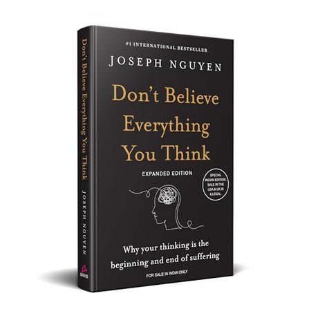 Don't Believe Everything You Think (Expanded Edition) : Why Your Thinking Is the Beginning & End of Suffering (English) - Retail Maharaj
