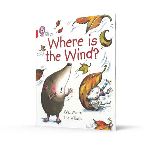 Where is the Wind?: Band 02b/Red B (Collins Big Cat) - Retail Maharaj