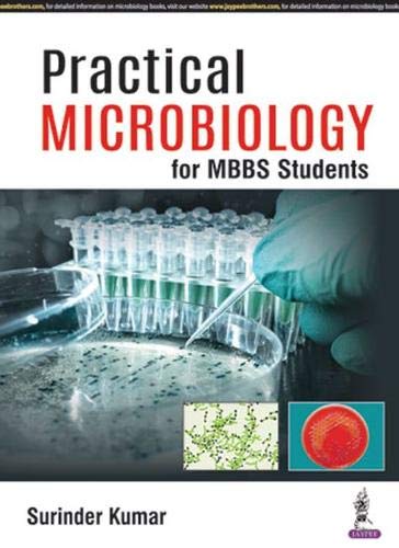 PRACTICAL MICROBIOLOGY FOR MBBS STUDENTS - Retail Maharaj