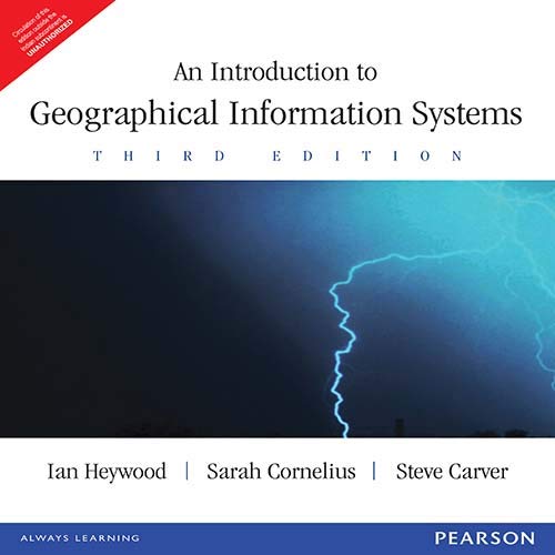 Pearson INTRODUCTION TO GEOGRAPHICAL INFORMATION SYSTEMS, 3RD EDN - Retail Maharaj