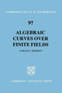 Algebraic Curves over Finite Fields: 97 (Cambridge Tracts in Mathematics) - Retail Maharaj
