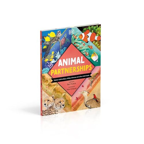 Animal Partnerships: Radical Relationships, Unlikely Alliances, and Other Animal Teams - Retail Maharaj