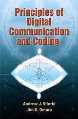 Principles of Digital Communication and Coding (Dover Books on Electrical Engineering) - Retail Maharaj