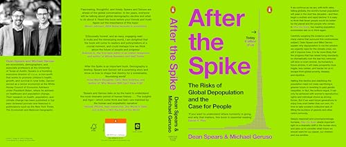 After the Spike: The Risks of Global Depopulation and the Case for People | Declining Birth Rates | Population & Climate Debate | Social Equity & Economic Future of Humanity - Retail Maharaj
