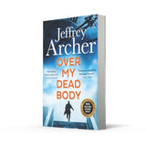 Over My Dead Body: The Next Thriller from the Sunday Times Bestselling Author, the Latest Must-Read New Book of 2021 (William Warwick Novels) - Retail Maharaj