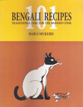 101 Bengali Recipes Traditional Fare For The Modern Cook - Retail Maharaj